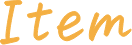 Item